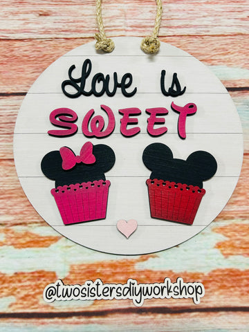 RTS - 18” Love is sweet Door Sign Valentine
