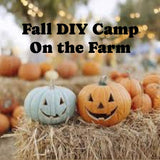 10/13-10/14 2-Day Fall DIY Kids Camp on the Farm - Public workshop