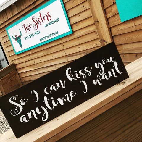 SIGN Design - So I Can Kiss You Anytime