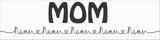 SIGN Design - Mom Personalized