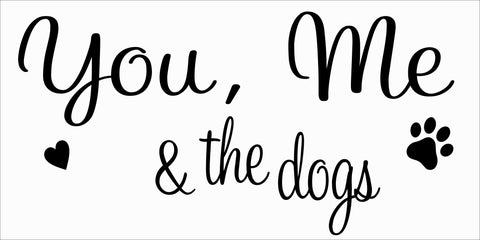 SIGN Design - You Me and The Dogs