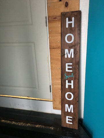 Sign Design - Porch Sign - Home Sweet Home