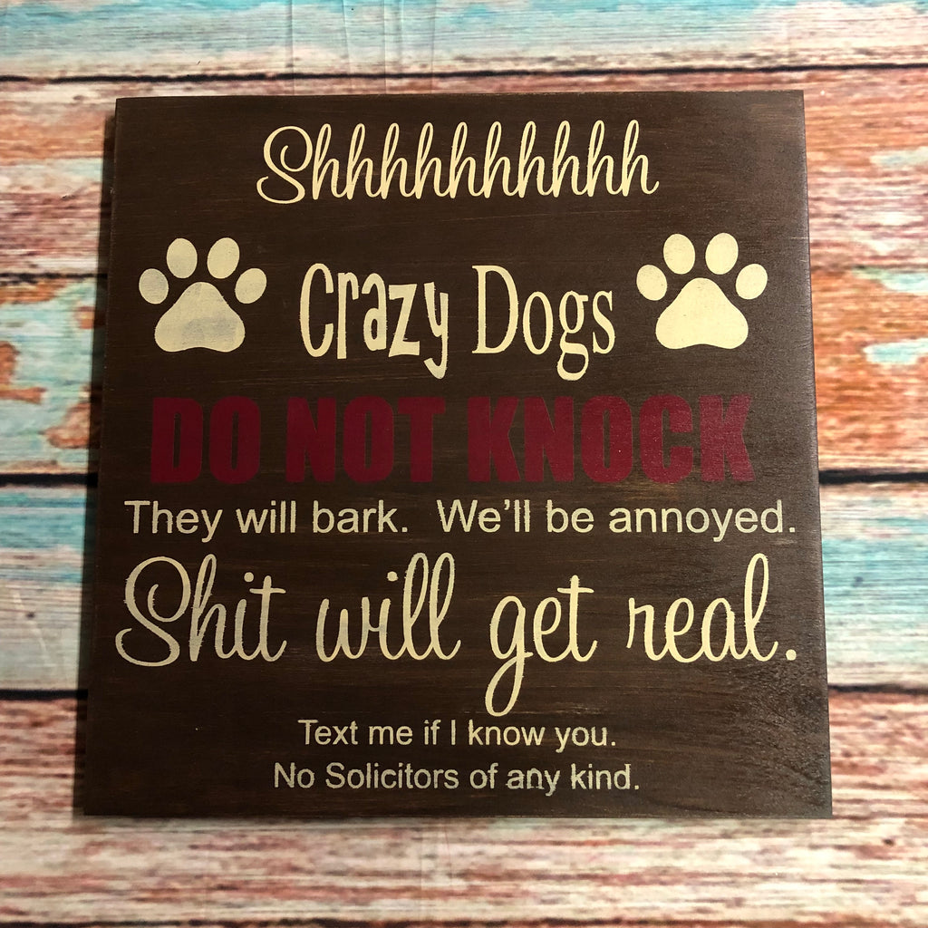 SIGN - Crazy Dog - Warning Sign – Two Sisters DIY