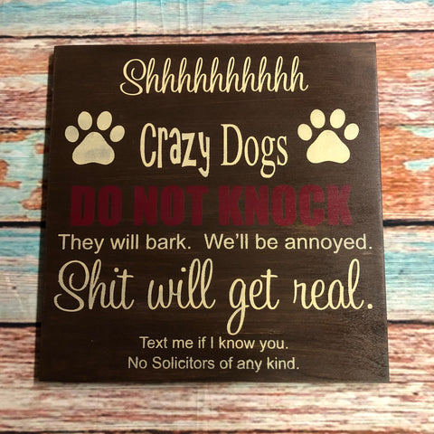 SIGN - Crazy Dog - Warning Sign