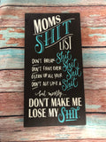 SIGN - Mom’s Shit List