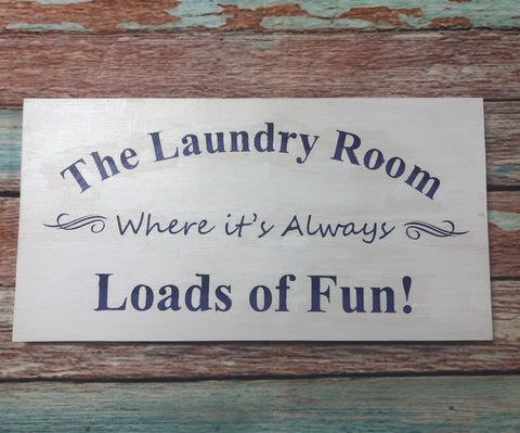 SIGN Design - Laundry Loads of Fun