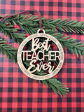 RTS - Best Teacher Ever Christmas ornament