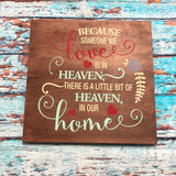 SIGN - Because some we Love is in Heaven