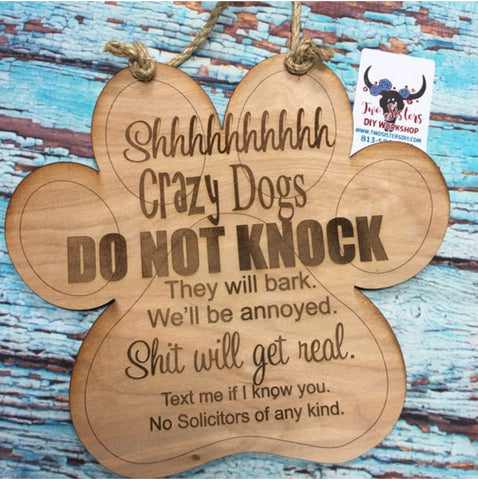 RTS - Crazy Dogs Door Hanger