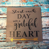 SIGN Design - Start Each Day with a Grateful Heart