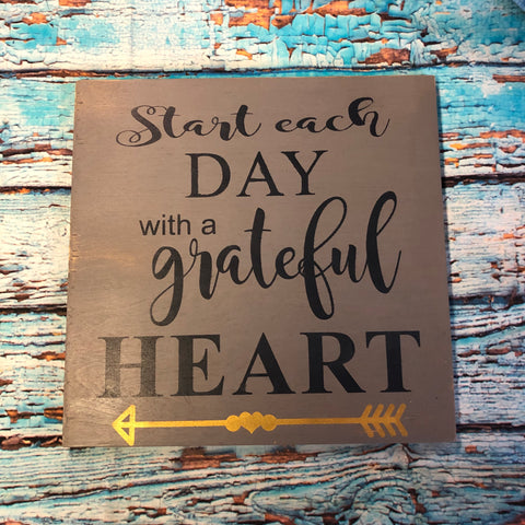 SIGN Design - Start Each Day with a Grateful Heart