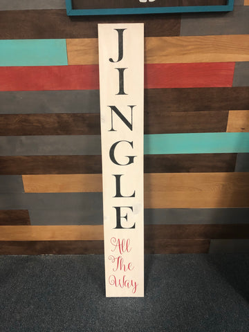 Sign Design - Christmas - Porch Sign - Jingle All The Way