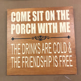 SIGN Design - Sit on the Porch